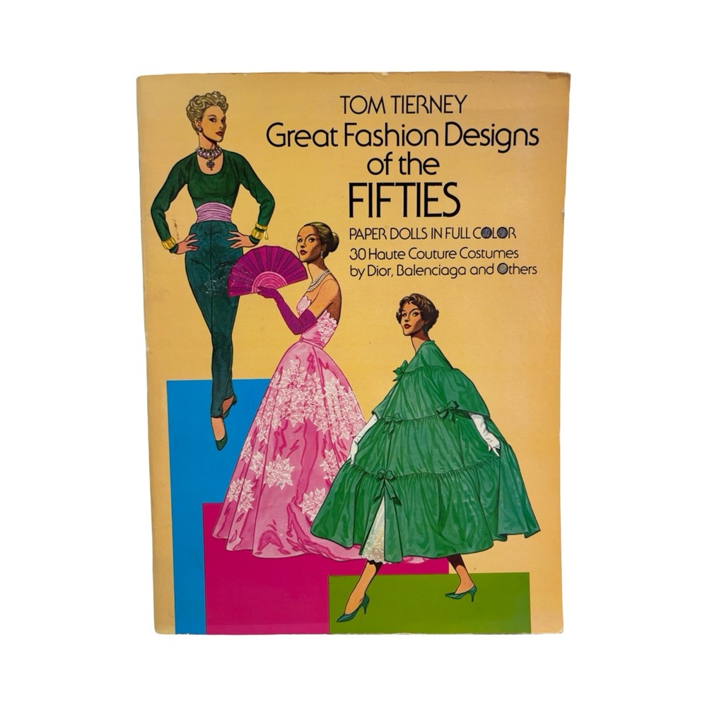 Vintage 1985 Great Fashion Designs of the Fifties Paper Dolls Book Tom Tierney‎